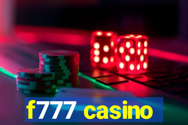 f777 casino