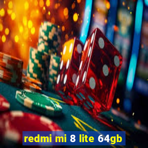 redmi mi 8 lite 64gb