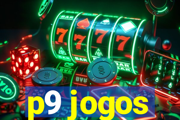 p9 jogos