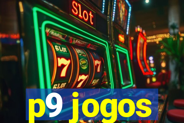 p9 jogos