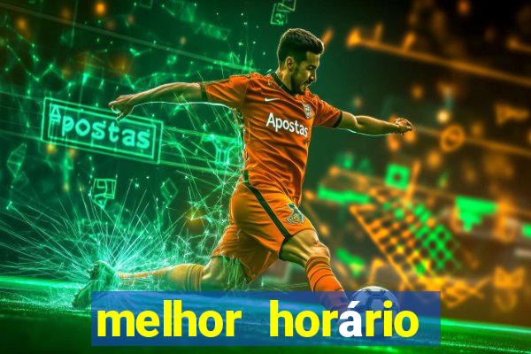 melhor horário para jogar fortune dragon madrugada