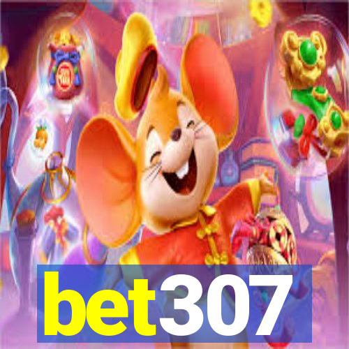 bet307