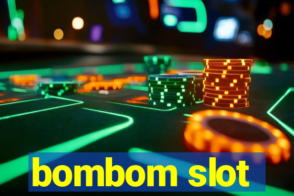 bombom slot