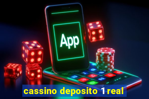 cassino deposito 1 real