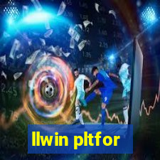 llwin pltfor