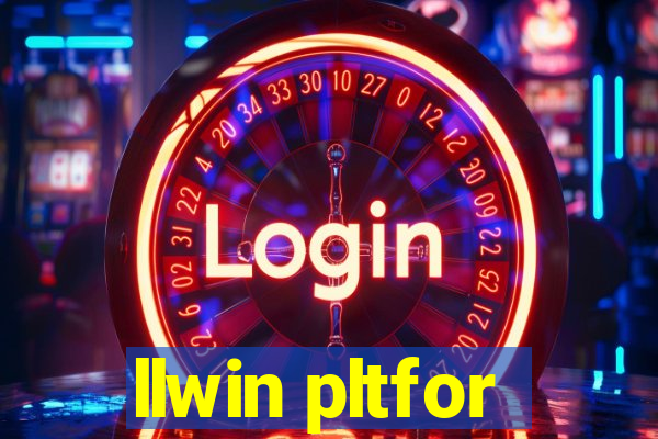 llwin pltfor