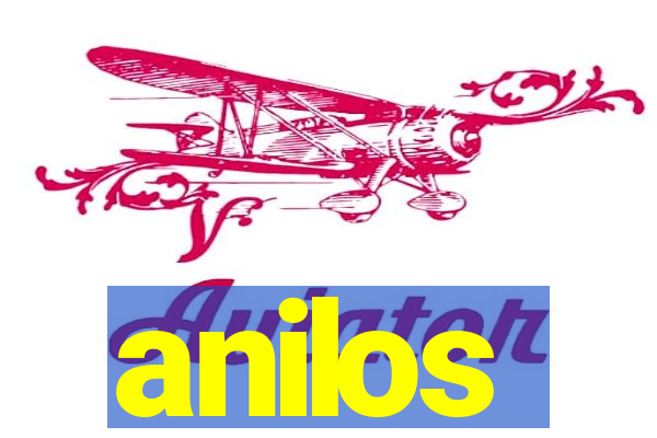 anilos