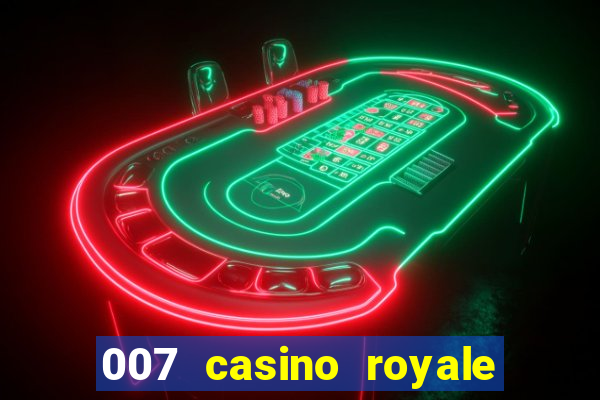 007 casino royale ver online