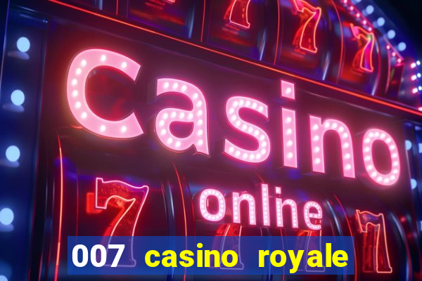 007 casino royale ver online