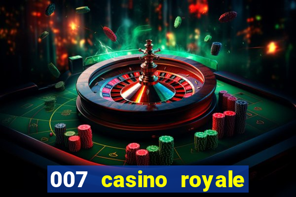 007 casino royale ver online