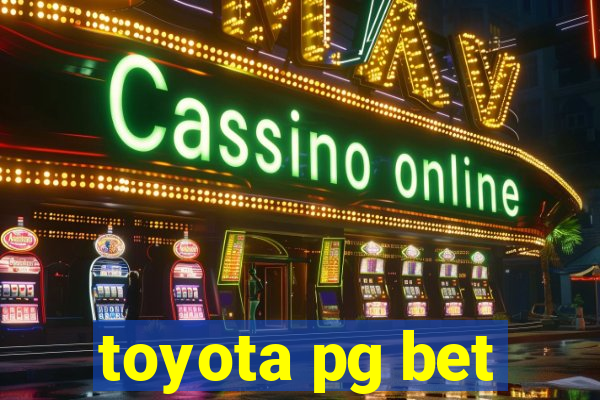 toyota pg bet