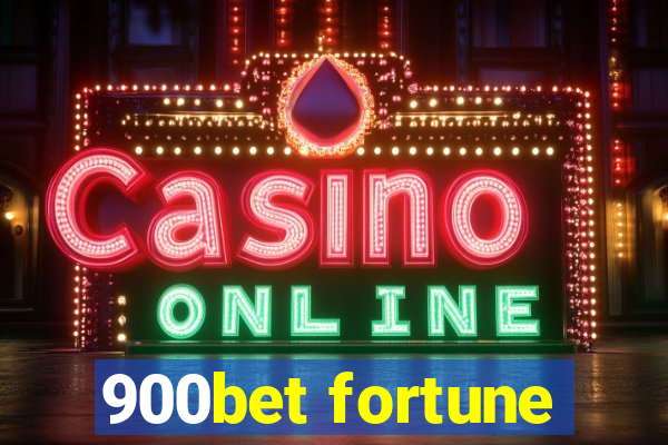 900bet fortune