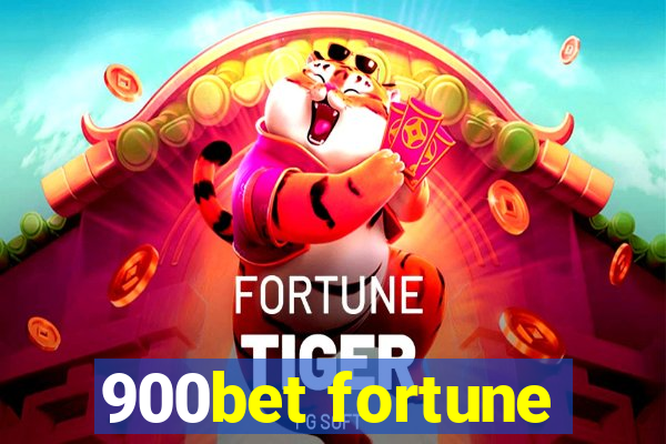 900bet fortune