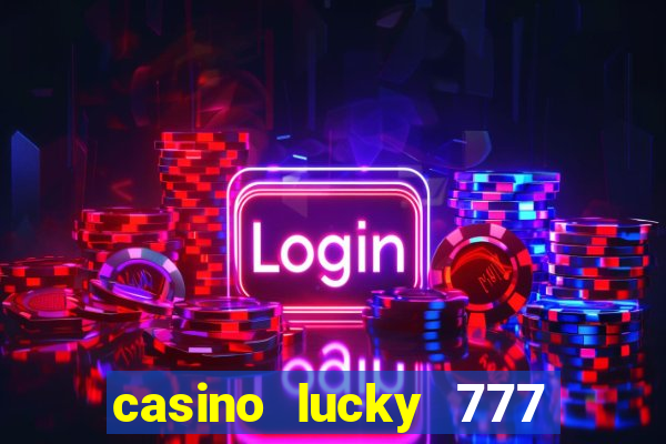 casino lucky 777 online roulette