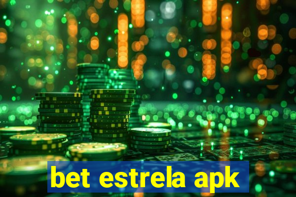 bet estrela apk