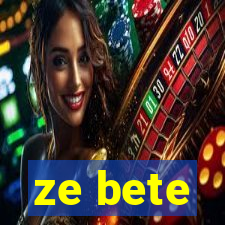 ze bete