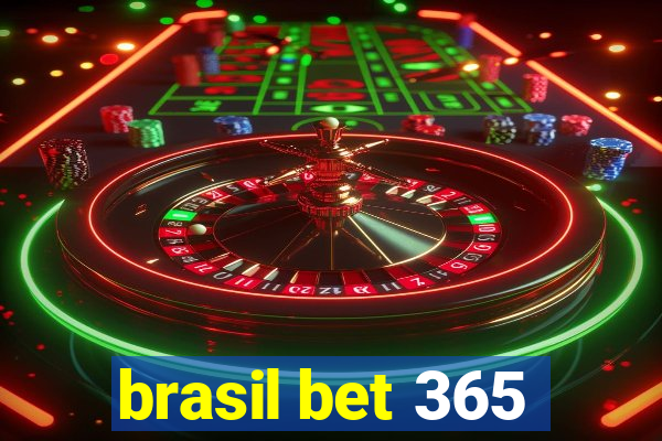 brasil bet 365