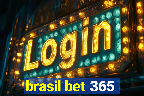 brasil bet 365