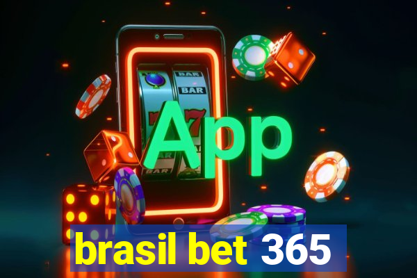 brasil bet 365