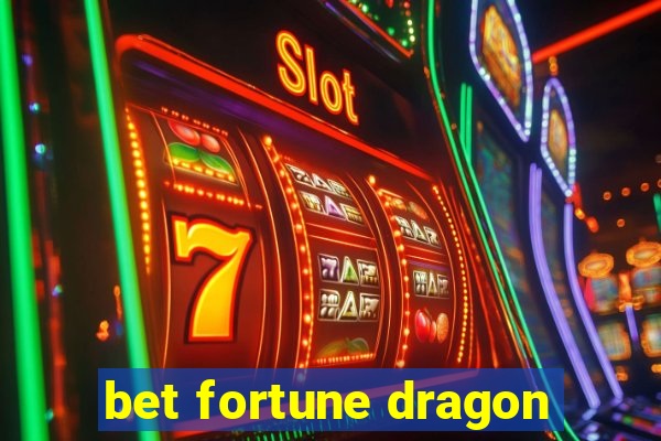 bet fortune dragon