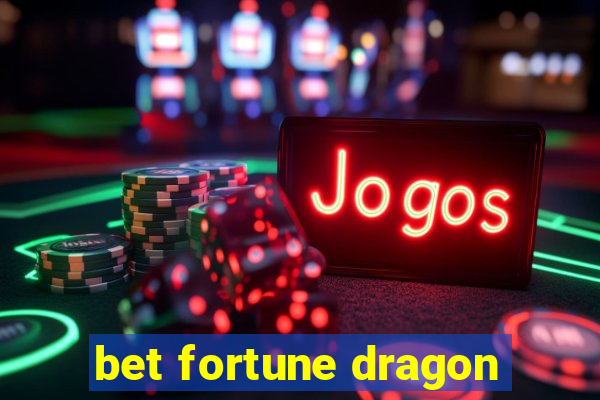 bet fortune dragon