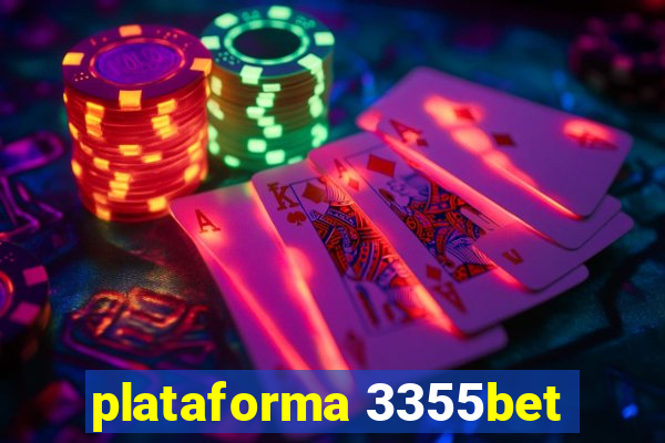 plataforma 3355bet