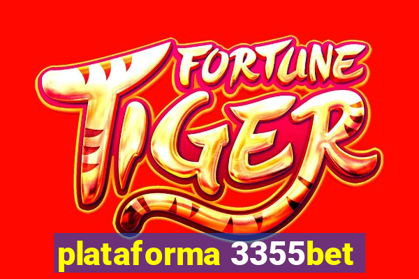 plataforma 3355bet