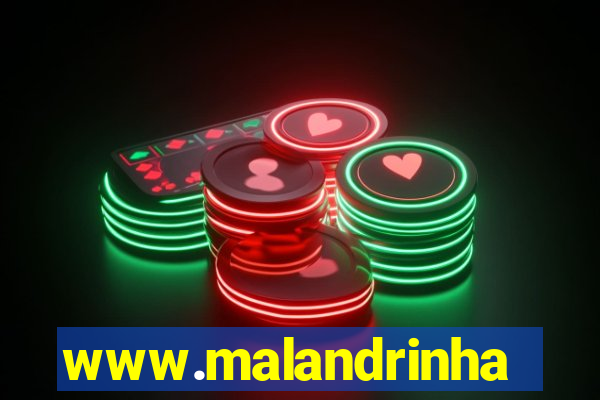 www.malandrinhas.net