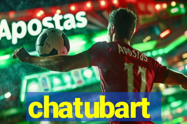 chatubart