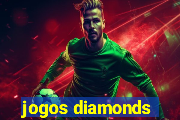 jogos diamonds