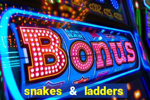 snakes & ladders game changer slot