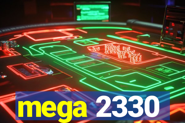 mega 2330