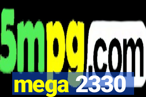 mega 2330