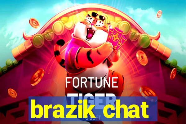 brazik chat