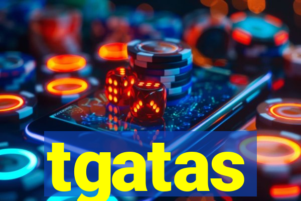 tgatas