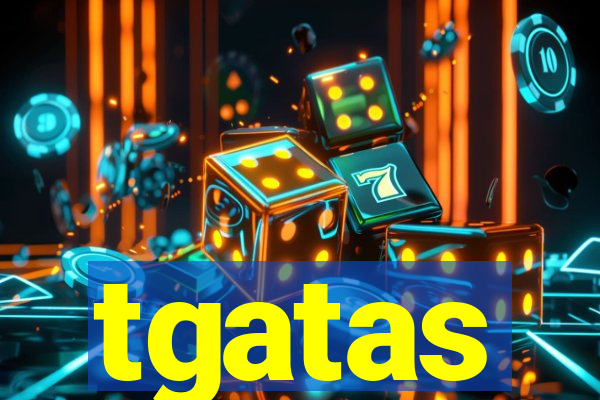 tgatas