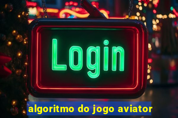 algoritmo do jogo aviator