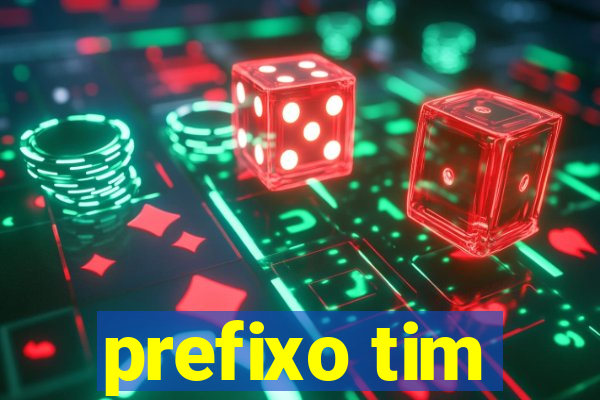 prefixo tim