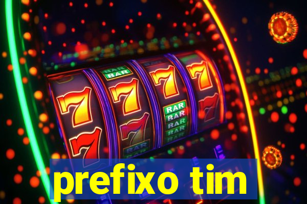 prefixo tim