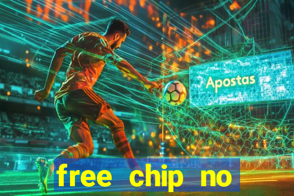 free chip no deposit casino