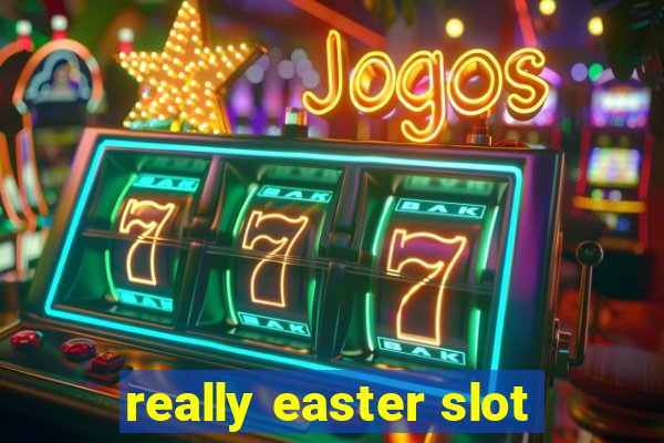 really easter slot