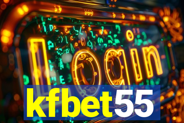 kfbet55