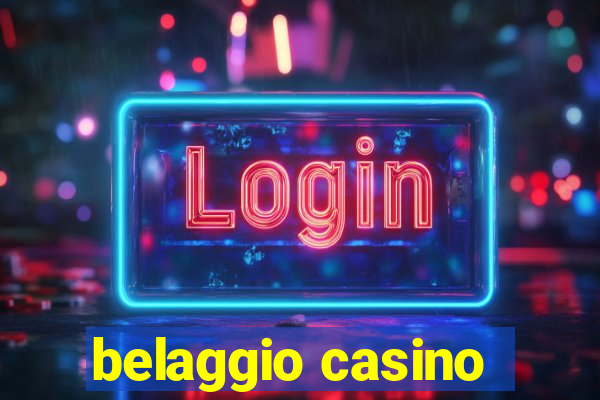 belaggio casino