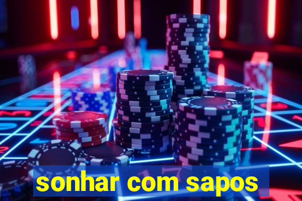 sonhar com sapos