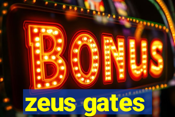 zeus gates