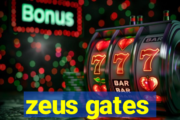 zeus gates