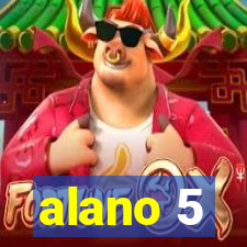 alano 5