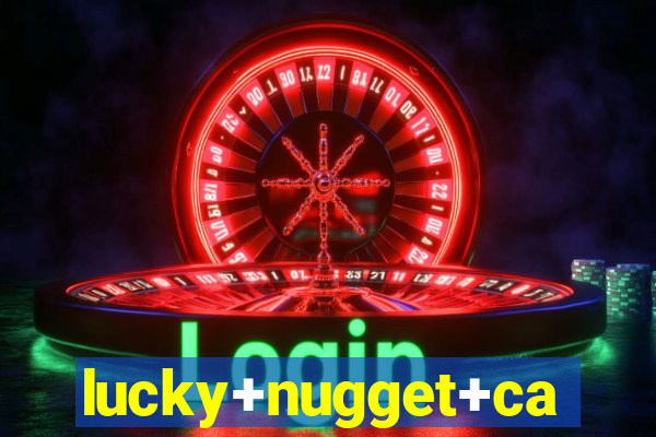 lucky+nugget+casino