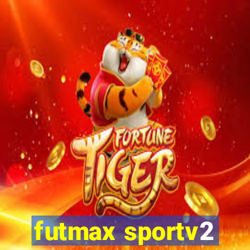 futmax sportv2