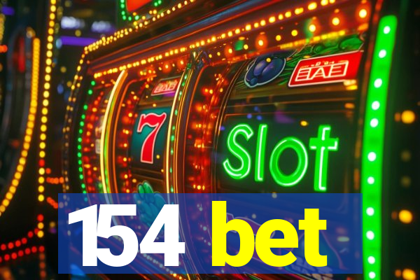 154 bet